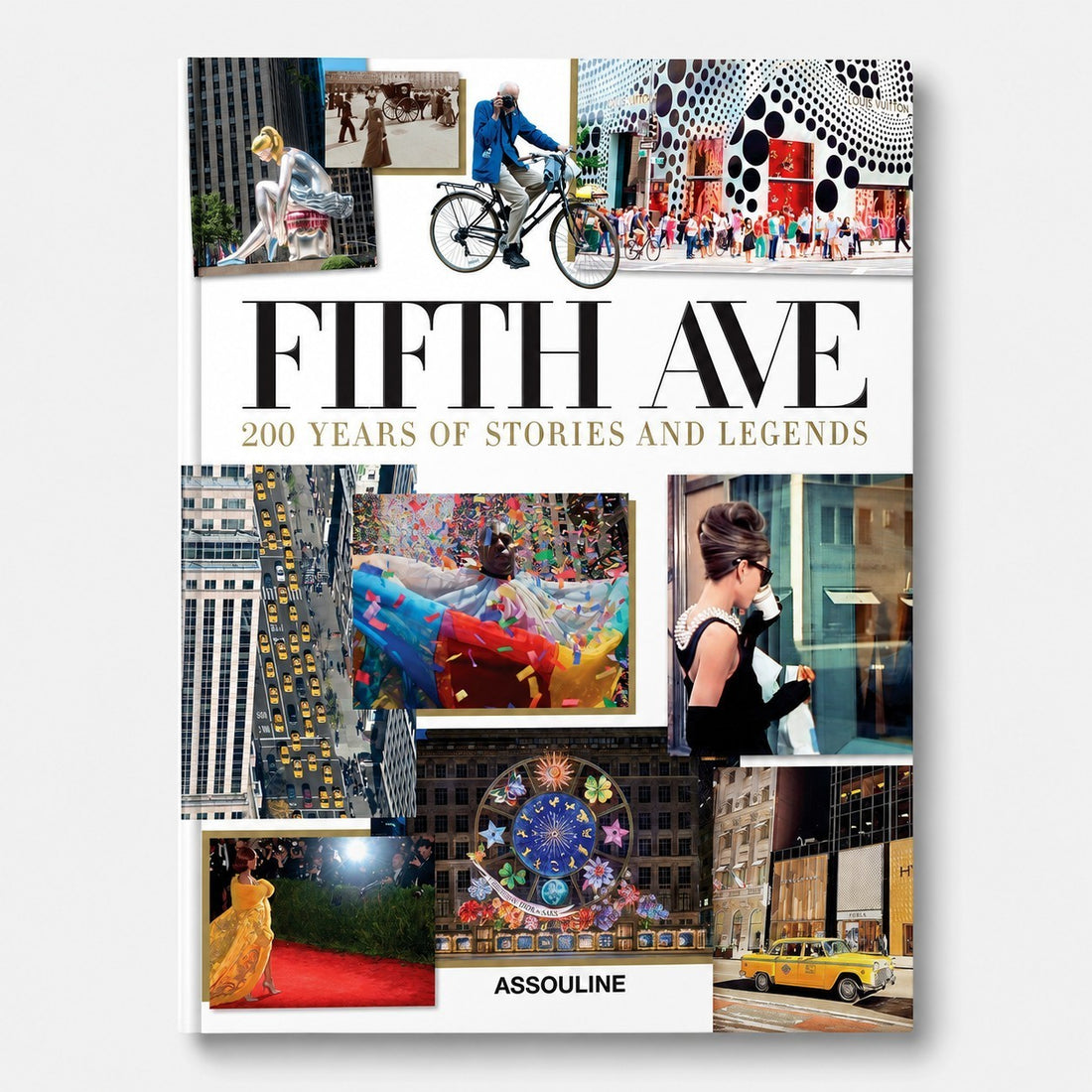 Fifth Avenue - 200 Years Of Stories And Legends
