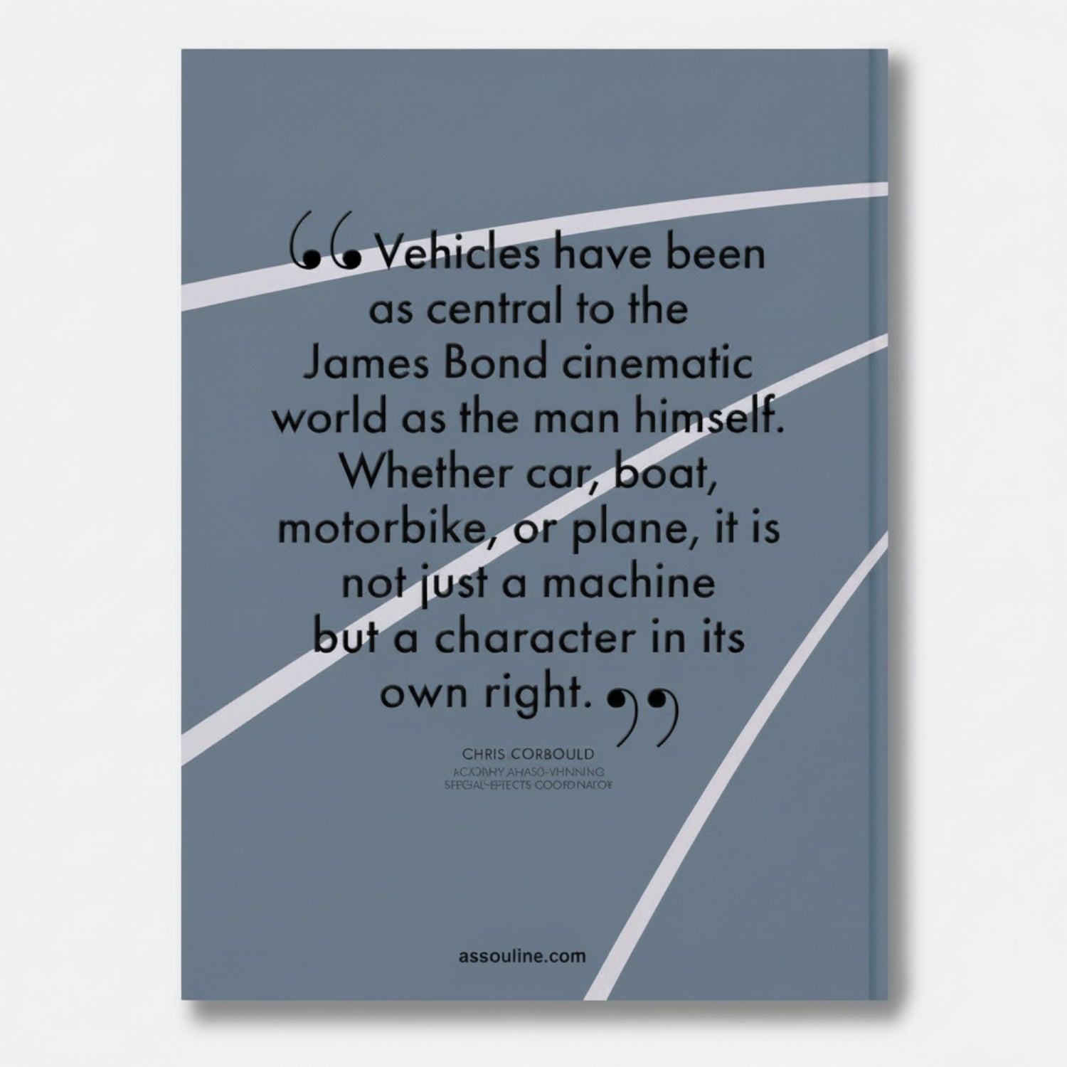 James Bond Cars Assouline book featuring a quote about vehicles being characters. Silk hardcover, 312 pages.