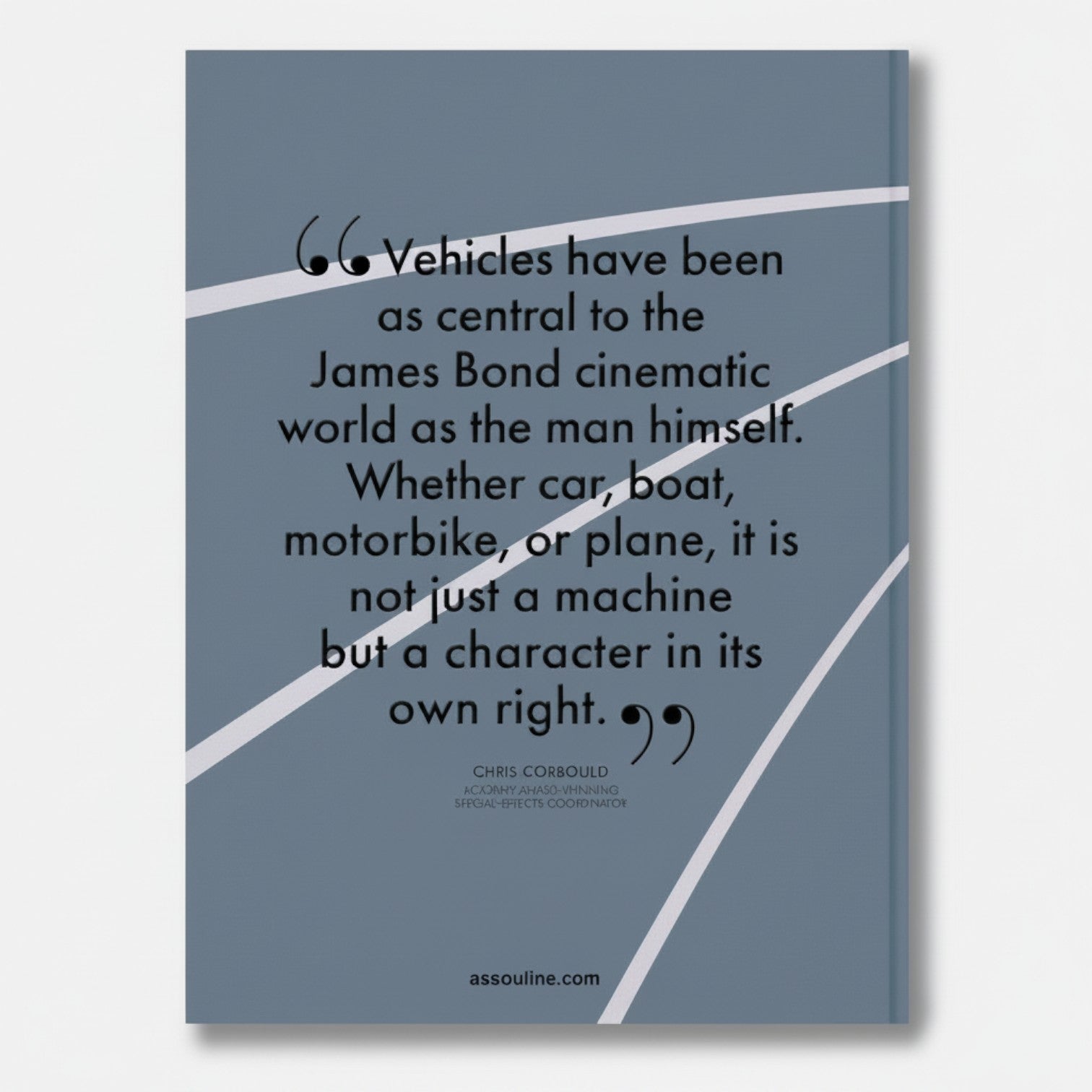 James Bond Cars Assouline book featuring a quote about vehicles being characters. Silk hardcover, 312 pages.